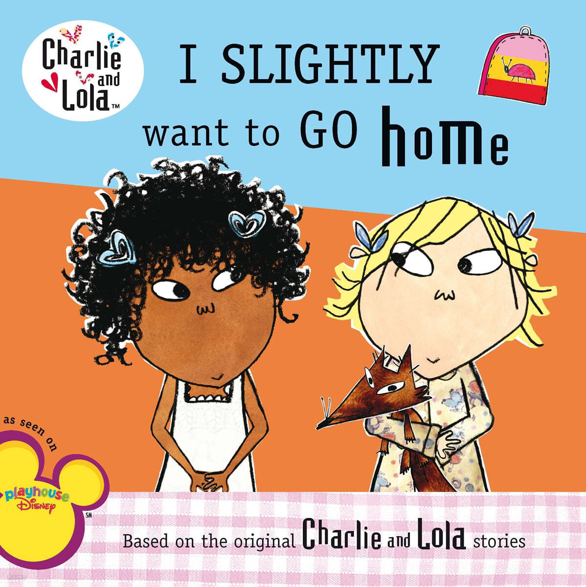Charlie &amp; Lola I Slightly Want to Go Home