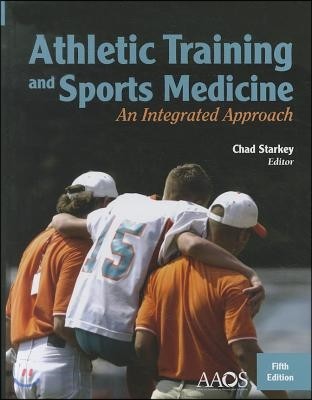 Athletic Training and Sports Medicine: An Integrated Approach: An Integrated Approach