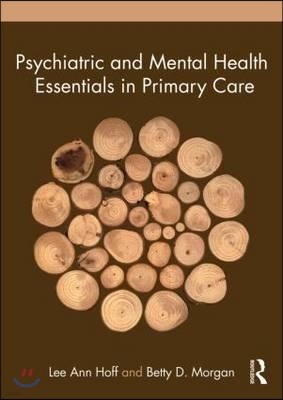 Psychiatric and Mental Health Essentials in Primary Care