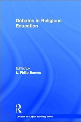 Debates in Religious Education