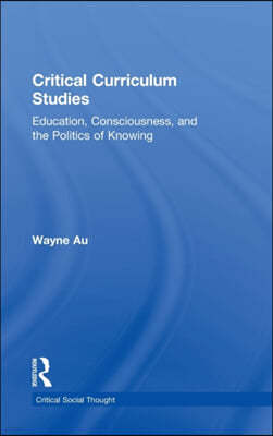 Critical Curriculum Studies