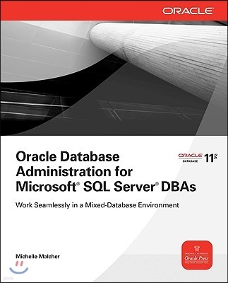 Oracle Database Administration for Microsoft SQL Server DBAs