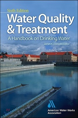 Water Quality & Treatment: A Handbook on Drinking Water