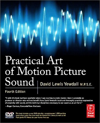 Practical Art of Motion Picture Sound [With DVD ROM]