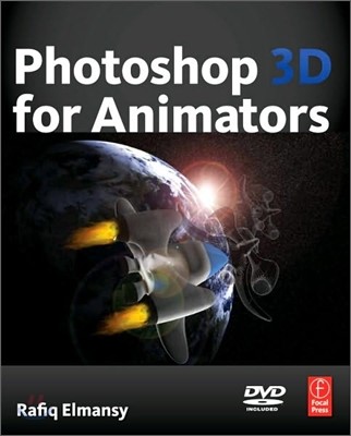 Photoshop 3D for Animators [With CDROM]