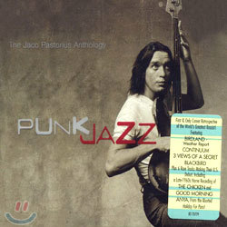 Jaco Pastorius - Punk Jazz: The Jaco Pastorius Anthology