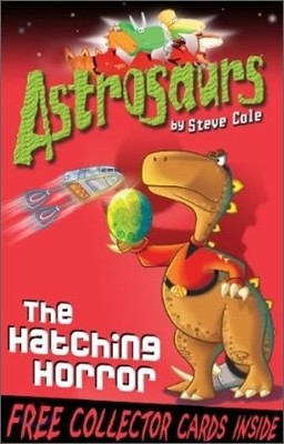 Astrosaurs : The Hatching Horror