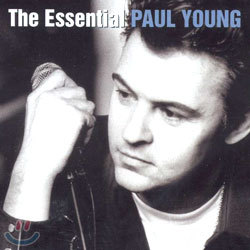 Paul Young - The Essential Paul Young