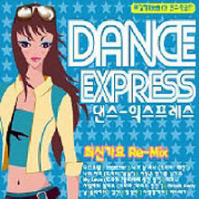 V.A. - Dance Express ֽŰ Re-Mix (̰)