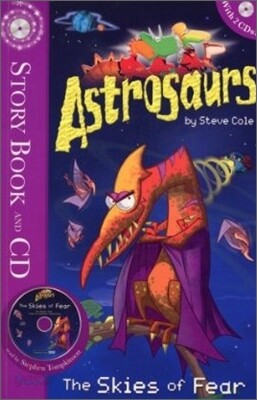 Astrosaurs : The Skies of Fear (Book & CD)