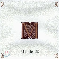 Miracle  (̶Ŭ )