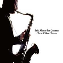 Eric Alexander — Chim Chim Cheree 앨범 커버