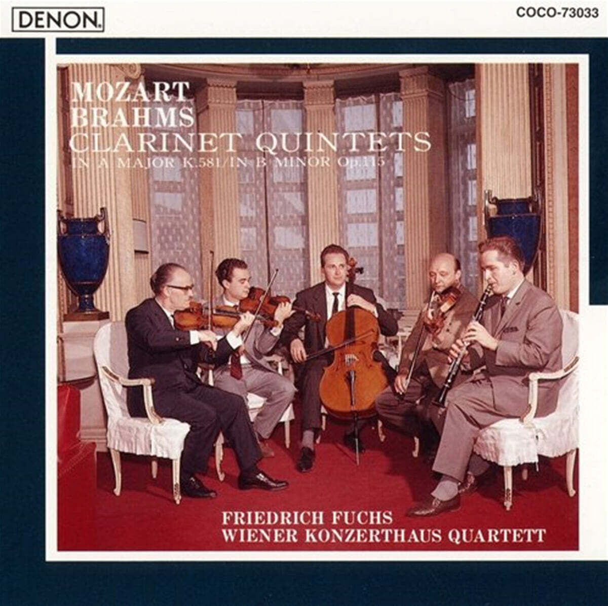 Wiener Konzerthaus Quartett  모차르트 / 브람스: 클라리넷 오중주 (Mozart / Brahms: Clarinet Quartets)