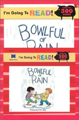 [I'm Going to READ!] Level 4 : Bowlful of Rain (Book & CD)