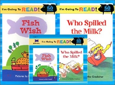 [I'm Going to READ!] Level 1 : Fish Wish / Who Spilled the Milk? (Book & CD)