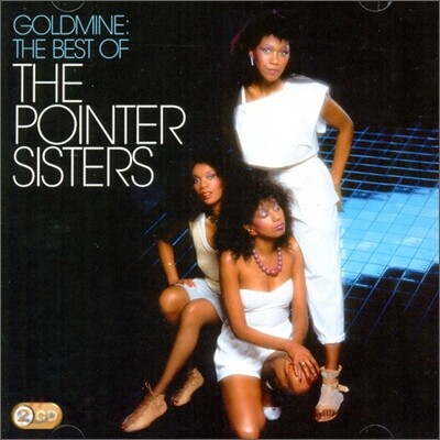 Pointer Sisters - Goldmine: The Best Of The Pointer Sister