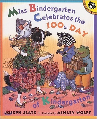 Miss Bindergarten Celebrates the 100th Day of Kindergarten