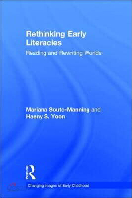 Rethinking Early Literacies