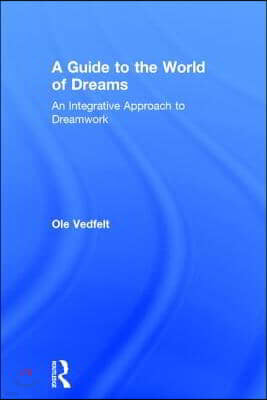 A Guide to the World of Dreams