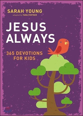 Jesus Always: 365 Devotions for Kids