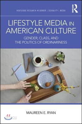 Lifestyle Media in American Culture