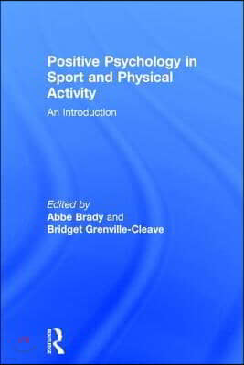 Positive Psychology in Sport and Physical Activity