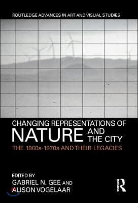 Changing Representations of Nature and the City