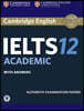 Cambridge Ielts 12 Academic Student's Book with Answers with Audio: Authentic Examination Papers