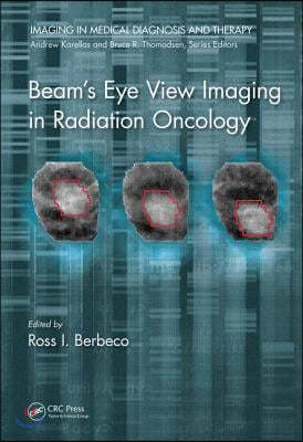 Beam's Eye View Imaging in Radiation Oncology