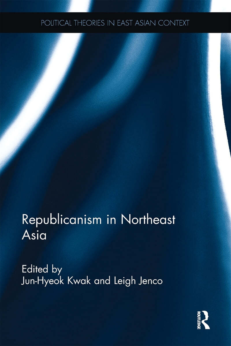 Republicanism in Northeast Asia