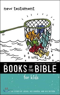 Nirv, the Books of the Bible for Kids: New Testament, Paperback: Read the Story of Jesus, His Church, and His Return