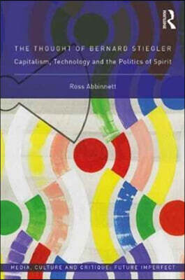Thought of Bernard Stiegler - 예스24