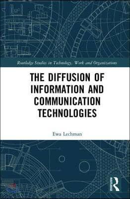 Diffusion of Information and Communication Technologies