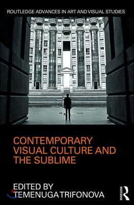 Contemporary Visual Culture and the Sublime