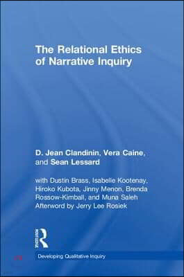 Relational Ethics of Narrative Inquiry