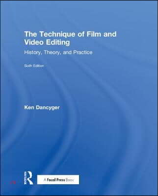 Technique of Film and Video Editing