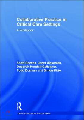 Collaborative Practice in Critical Care Settings