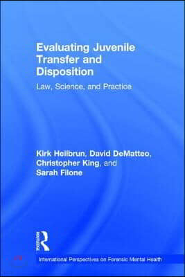 Evaluating Juvenile Transfer and Disposition