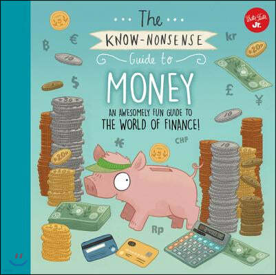 The Know-Nonsense Guide to Money