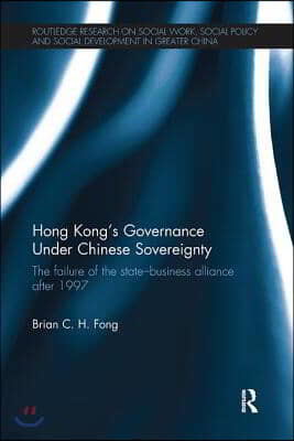 Hong Kongs Governance Under Chinese Sovereignty