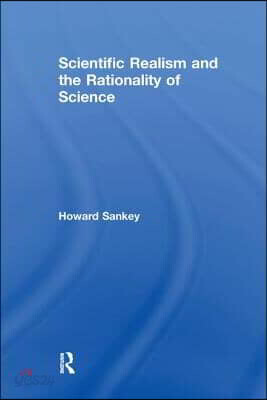 Scientific Realism and the Rationality of Science