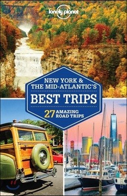 Lonely Planet New York & the Mid-atlantic's Best Trips