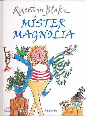 Mister Magnolia