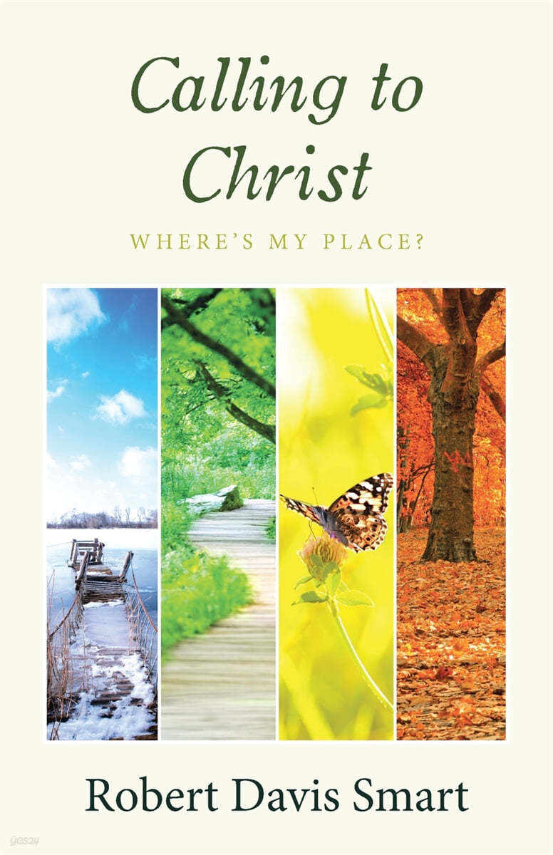 Calling to Christ: Where&#39;s My Place?