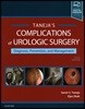 Taneja's Complications of Urologic Surgery, 5/E
