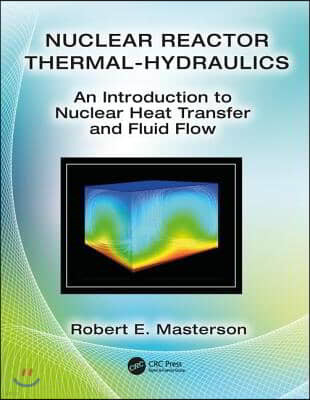 Nuclear Reactor Thermal Hydraulics