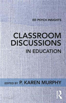 Classroom Discussions in Education