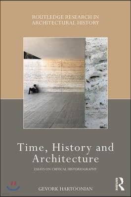 Time, History and Architecture