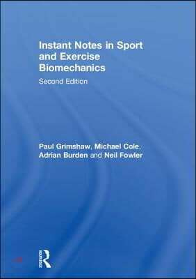 Instant Notes in Sport and Exercise Biomechanics