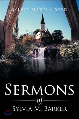 Sermons of Sylvia M. Barker